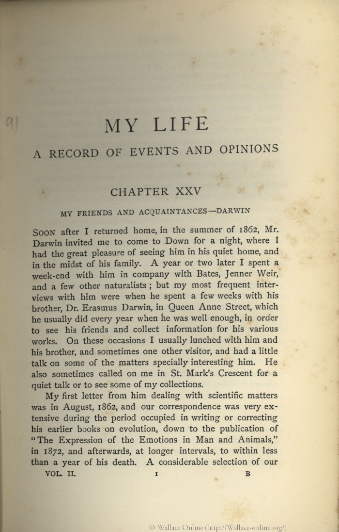 Wallace, A. R. 1905. My life: A record of events and opinions. London:  Chapman and Hall. Volume 2.